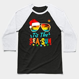 Tis The Sea Sun Santa Beach Summer Christmas In July Summer Baseball T-Shirt